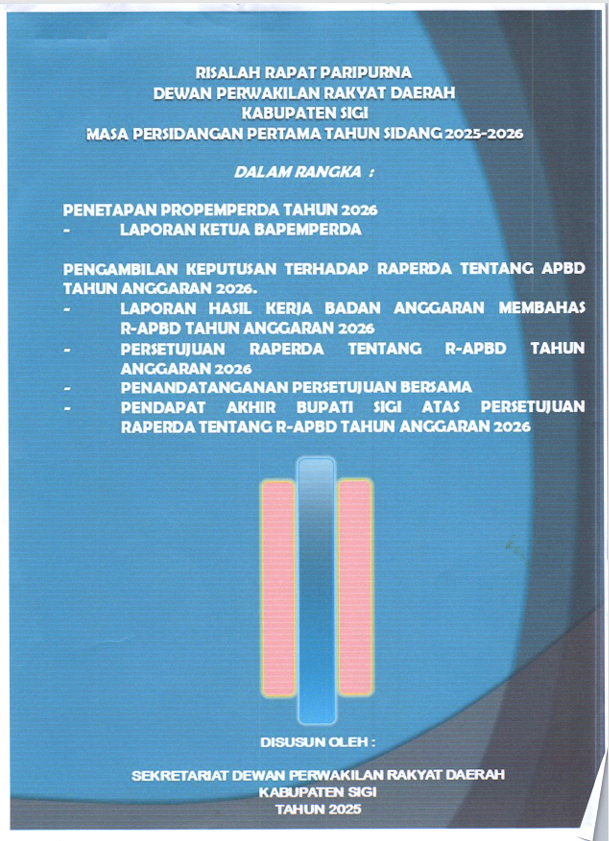 Risalah rapat paripurna dewan perwakilan rakyat daerah kabupaten sigi masa persidangan pertama tahun sidang 2025 - 2026